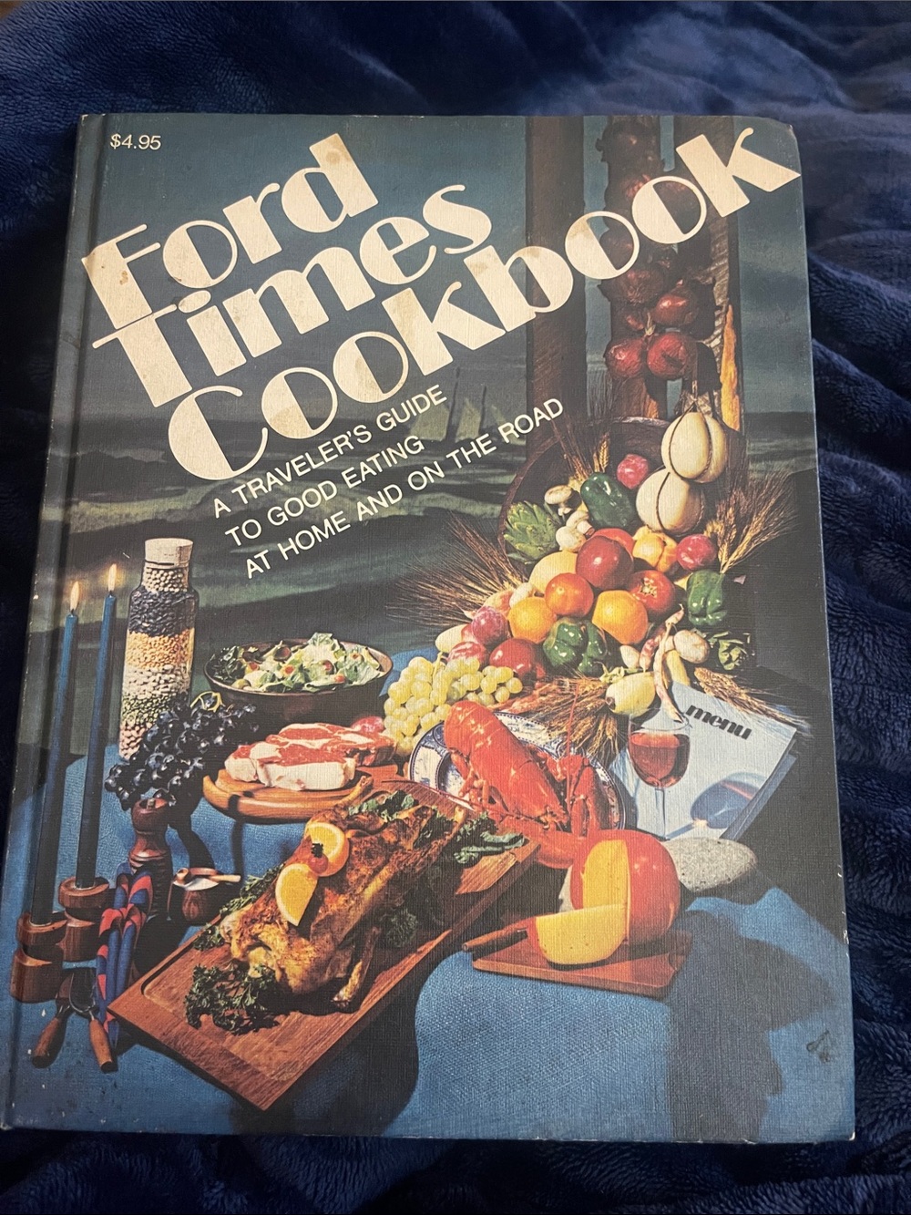 Ford Times Cookbook — Blue Cover with Multicolor Food Illustration